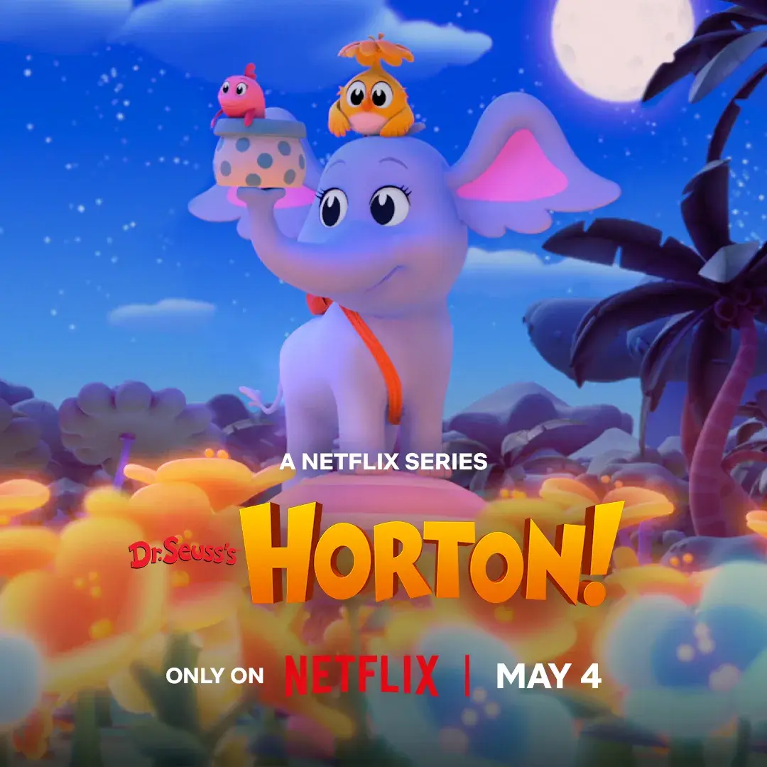  Promotional image for Dr. Seuss’s Horton! Season 2 showing Horton the elephant in a vibrant nighttime forest, with small friends resting on his trunk and head, colorful flowers in the foreground, and the Netflix release date displayed.